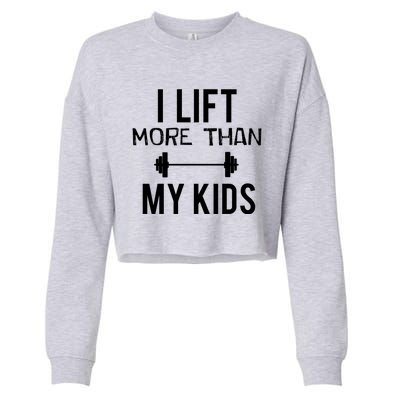 I Lift More Than My Gift Cropped Pullover Crew