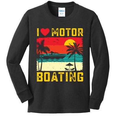 I Love Motor Boating Funny Boating Vintage Boat Captain Kids Long Sleeve Shirt