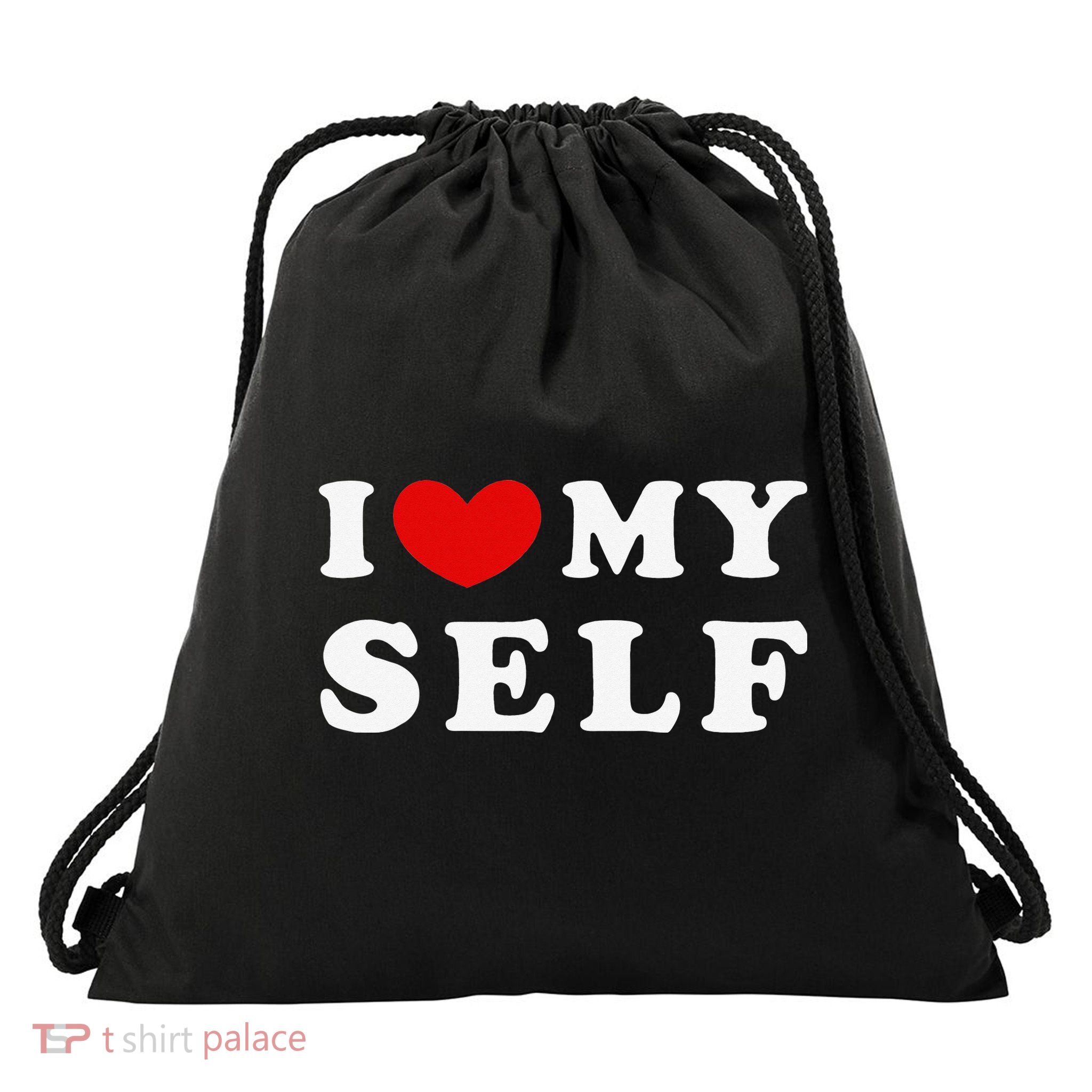 I Love Myself I Heart Myself Drawstring Bag