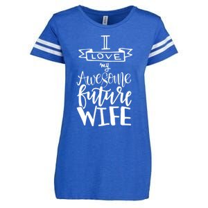 I Love My Awesome Future Wife Husband To Be Gift Future Wife Cute Gift Enza Ladies Jersey Football T-Shirt