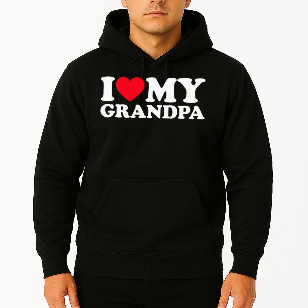 I Love My Grandpa Hoodie
