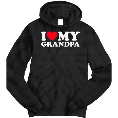 I Love My Grandpa Tie Dye Hoodie