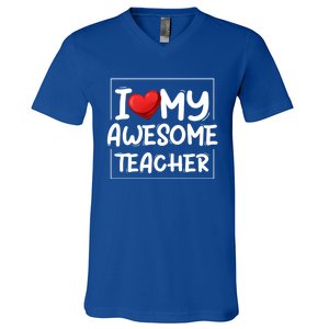 I Love My Awesome Teacher Valentines Day Matching Couple Funny Gift V-Neck T-Shirt