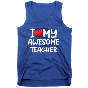 I Love My Awesome Teacher Valentines Day Matching Couple Funny Gift Tank Top