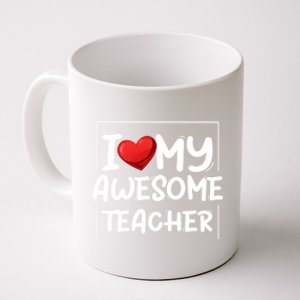 I Love My Awesome Teacher Valentines Day Matching Couple Funny Gift Coffee Mug