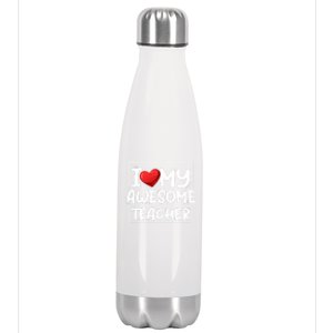 I Love My Awesome Teacher Valentines Day Matching Couple Funny Gift Stainless Steel Insulated Water Bottle