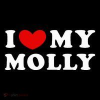I Love My Molly I Heart My Molly funny quotes T-Shirt