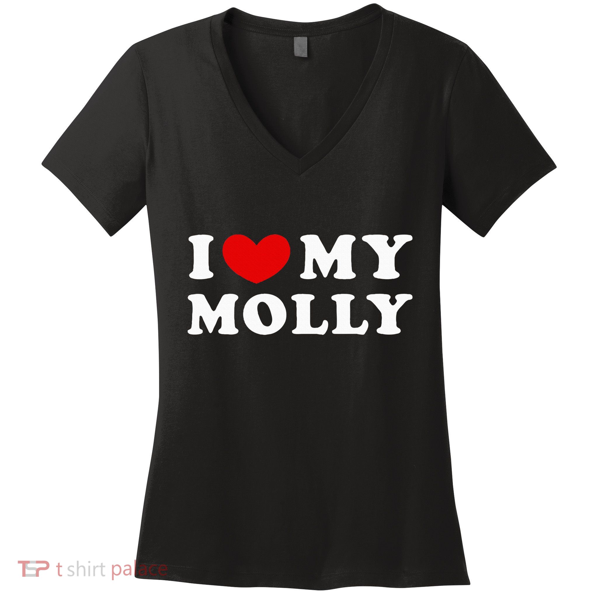 I Love My Molly I Heart My Molly funny quotes Women's V-Neck T-Shirt