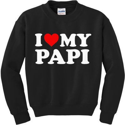 I Love My Papi Kids Sweatshirt