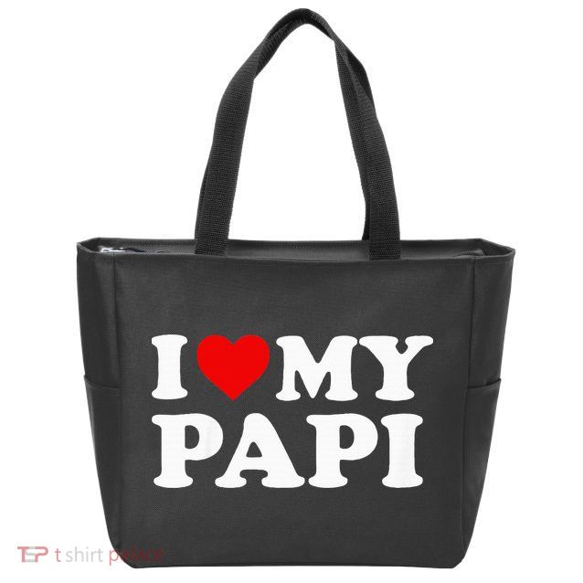 I Love My Papi Zip Tote Bag