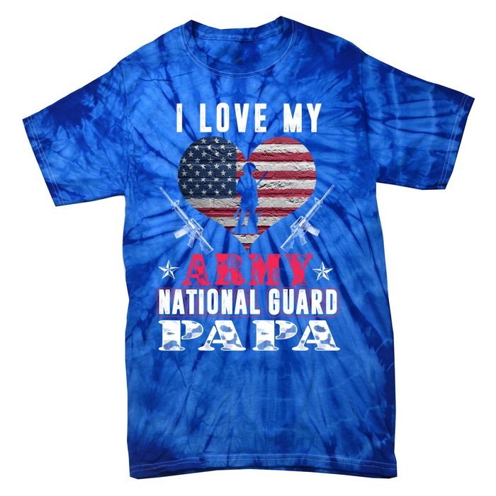 I Love My Army National Guard Papa Veteran Us Military Gift Tie-Dye T-Shirt