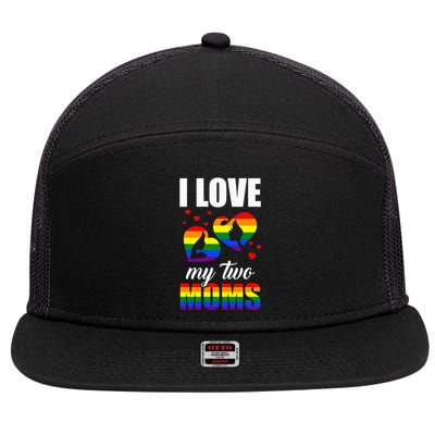 I Love My Two Moms LGBT Pride Gay Lesbian Mothers Day 7 Panel Mesh Trucker Snapback Hat