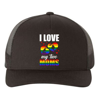 I Love My Two Moms LGBT Pride Gay Lesbian Mothers Day Yupoong Adult 5-Panel Trucker Hat