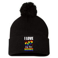 I Love My Two Moms LGBT Pride Gay Lesbian Mothers Day Pom Pom 12in Knit Beanie