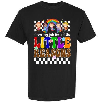 I Love My Job For All The Little Reasons Elementary Teacher Garment-Dyed Heavyweight T-Shirt