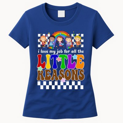 I Love My Job For All The Little Reasons Elementary Teacher Womens T-Shirt