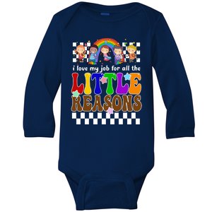 I Love My Job For All The Little Reasons Elementary Teacher Baby Long Sleeve Bodysuit