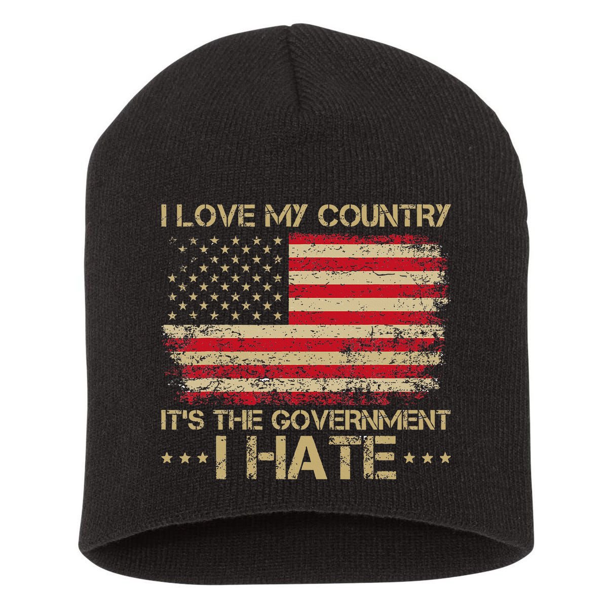 I Love My Country ItS The Government I Hate Vintage Short Acrylic Beanie