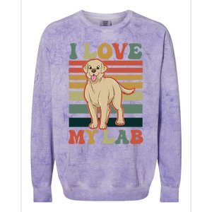 I Love My Lab Lab Mom Gift Colorblast Crewneck Sweatshirt