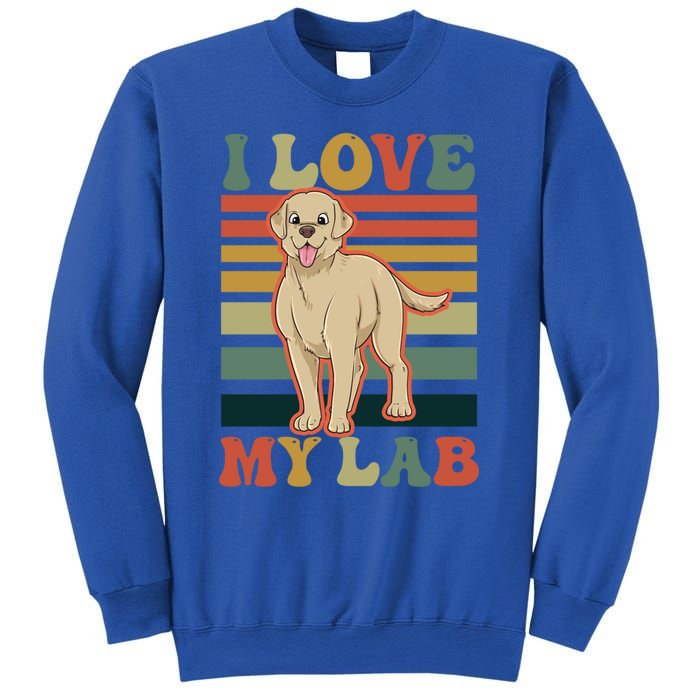 I Love My Lab Lab Mom Gift Sweatshirt