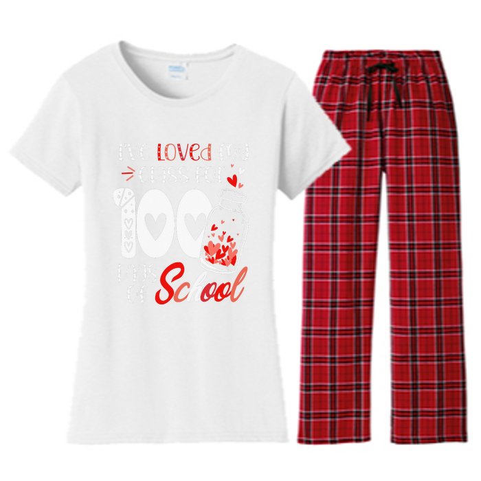 I've loved My Class For 100 Days Of School Teacher Valentine Women's Flannel Pajama Set