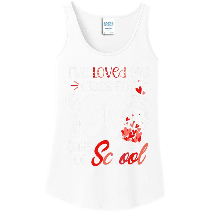 I've loved My Class For 100 Days Of School Teacher Valentine Ladies Essential Tank