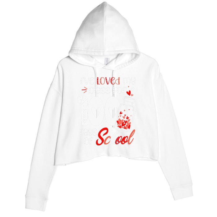 I've loved My Class For 100 Days Of School Teacher Valentine Crop Fleece Hoodie