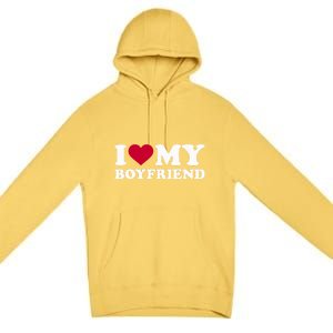 I Love My Boyfriend Great Gift Premium Pullover Hoodie