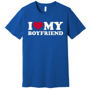 I Love My Boyfriend Great Gift Premium T-Shirt