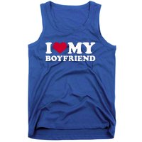 I Love My Boyfriend Great Gift Tank Top