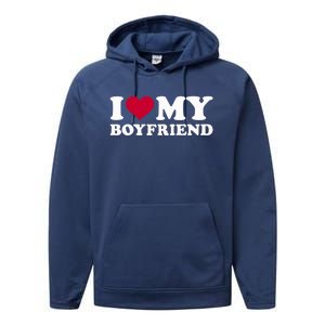 I Love My Boyfriend Great Gift Performance Fleece Hoodie