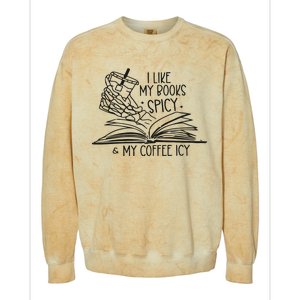 I Like My Books Spicy And My Coffee Icy Colorblast Crewneck Sweatshirt