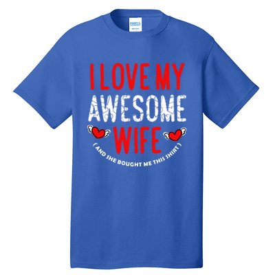 I Love My Awesome Wife Husband Love Valentine's Day Hearts Gift Tall T-Shirt