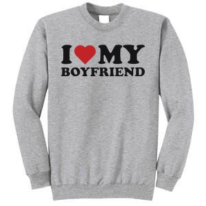 I Love My Boyfriend Baby Tall Sweatshirt