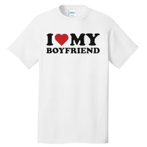 I Love My Boyfriend Baby Tall T-Shirt