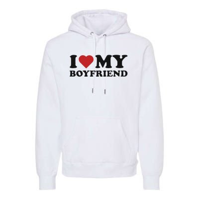 I Love My Boyfriend Baby Premium Hoodie