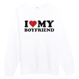 I Love My Boyfriend Baby Premium Crewneck Sweatshirt