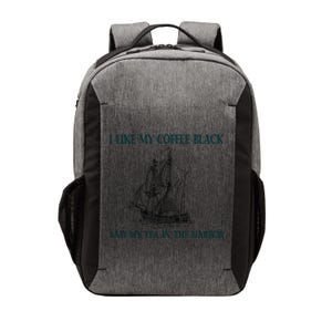 I Like My Coffee Black And Tea In The Harbor Vector Backpack