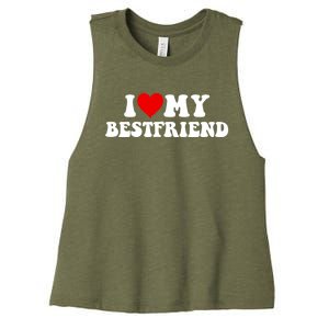 I Love My Bestfriend Best Friend Meaningful Gift Women's Racerback Cropped Tank