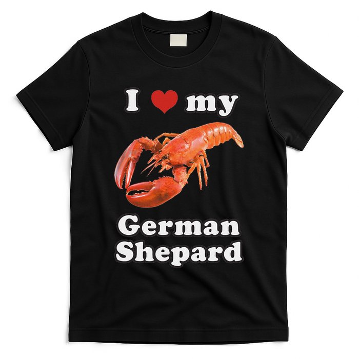 I Love My German Shepard Lobster T-Shirt