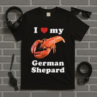 I Love My German Shepard Lobster T-Shirt