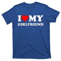 I Love My Girlfriend I Heart My Girlfriend T-Shirt