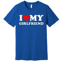 I Love My Girlfriend I Heart My Girlfriend Premium T-Shirt