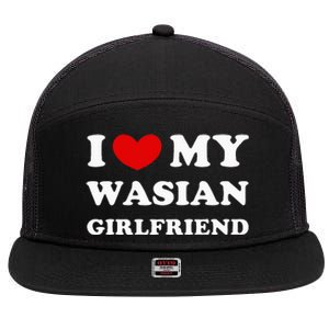 I Love My Wasian Girlfriend 7 Panel Mesh Trucker Snapback Hat