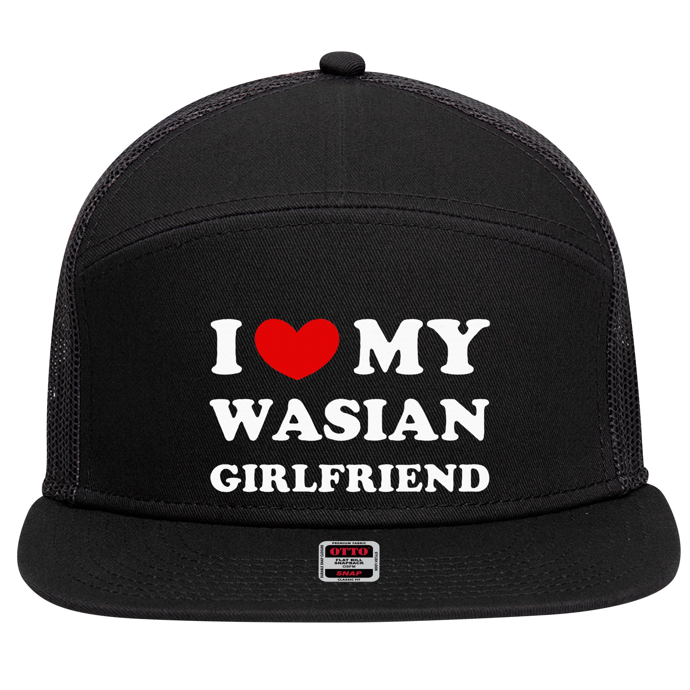 I Love My Wasian Girlfriend 7 Panel Mesh Trucker Snapback Hat