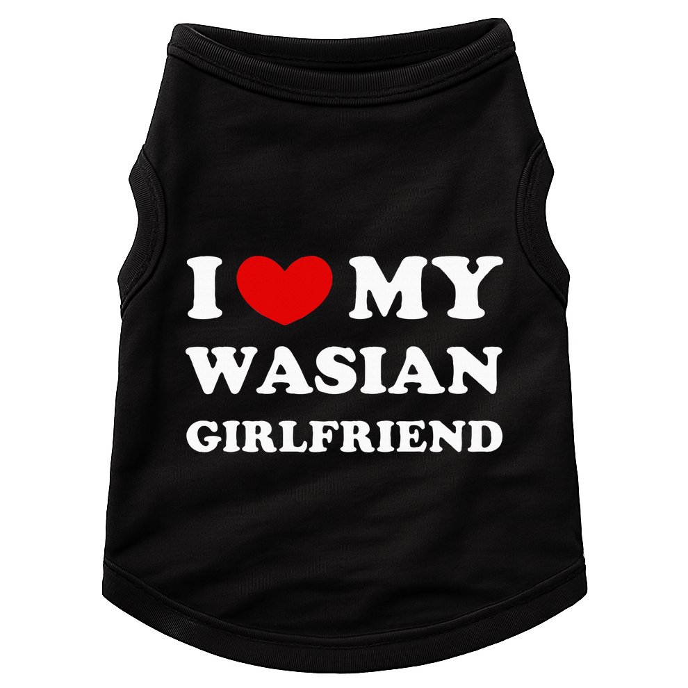 I Love My Wasian Girlfriend Doggie Tank