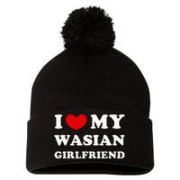 I Love My Wasian Girlfriend Pom Pom 12in Knit Beanie