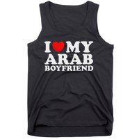 I Love My Arab Boyfriend I Heart My Hot Boyfriend Gf Tank Top