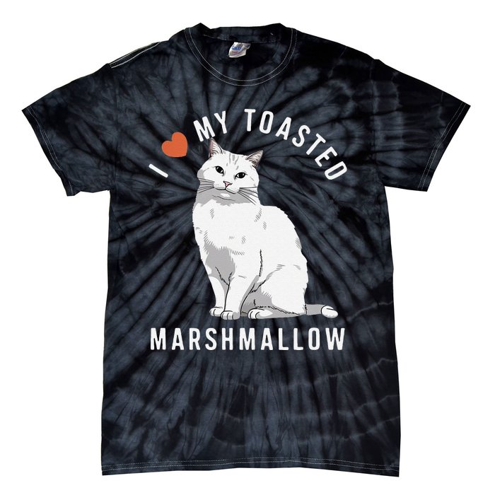 I Love My Toasted Marshmallow Flame Point Siamese Cat Tie-Dye T-Shirt