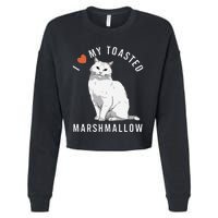 I Love My Toasted Marshmallow Flame Point Siamese Cat Cropped Pullover Crew